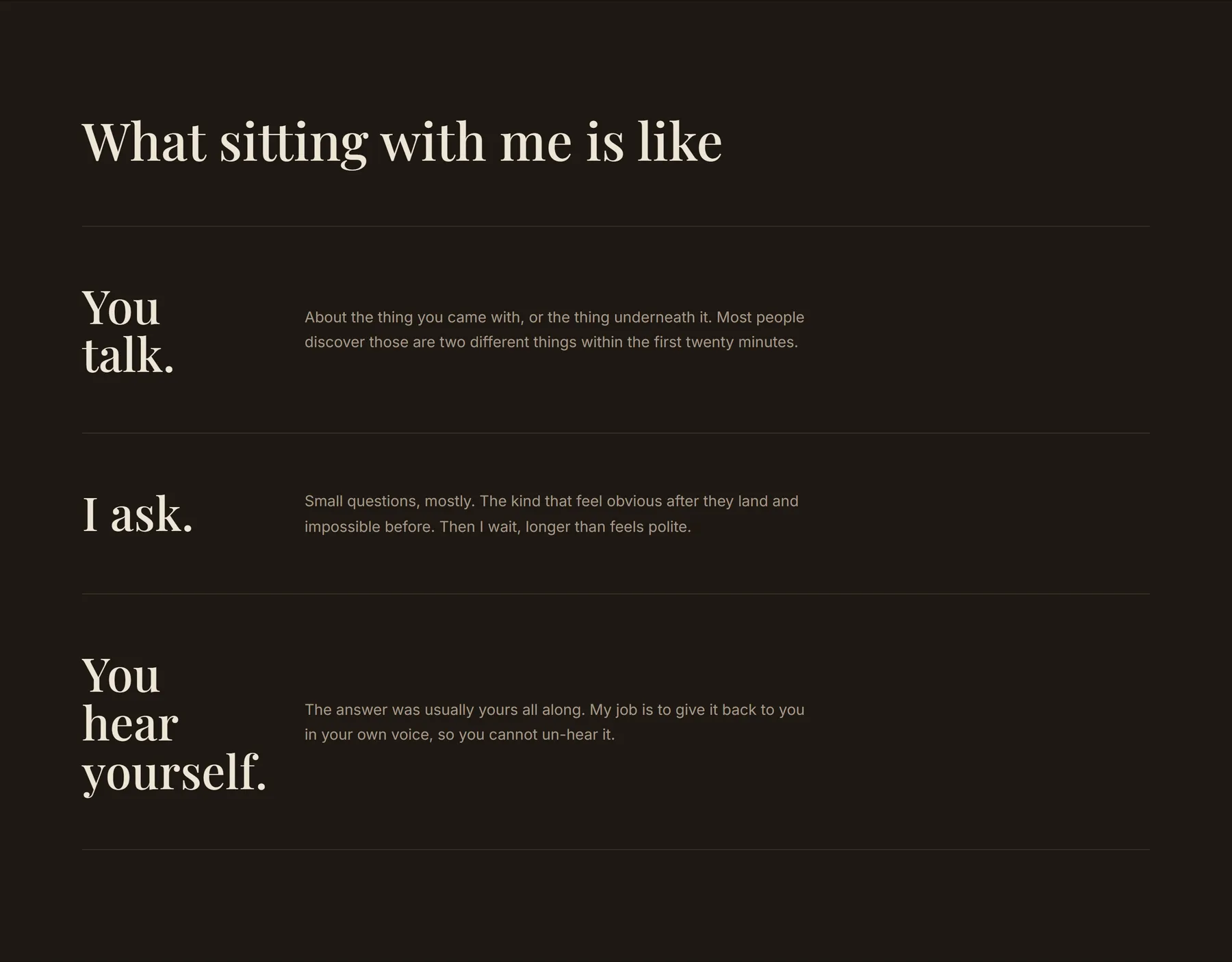 nayyer.coach, what sitting with me is like: you talk, I ask, you hear yourself